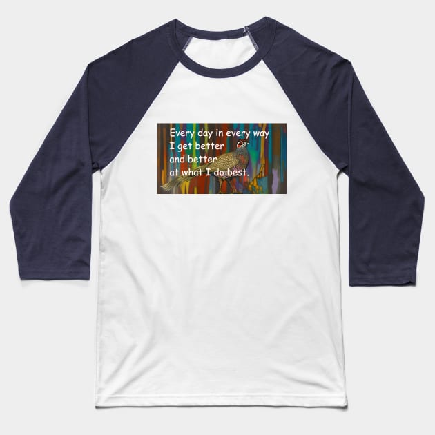 Confidence mantra and artistic grouse  I can do it Baseball T-Shirt by Dok's Mug Store
